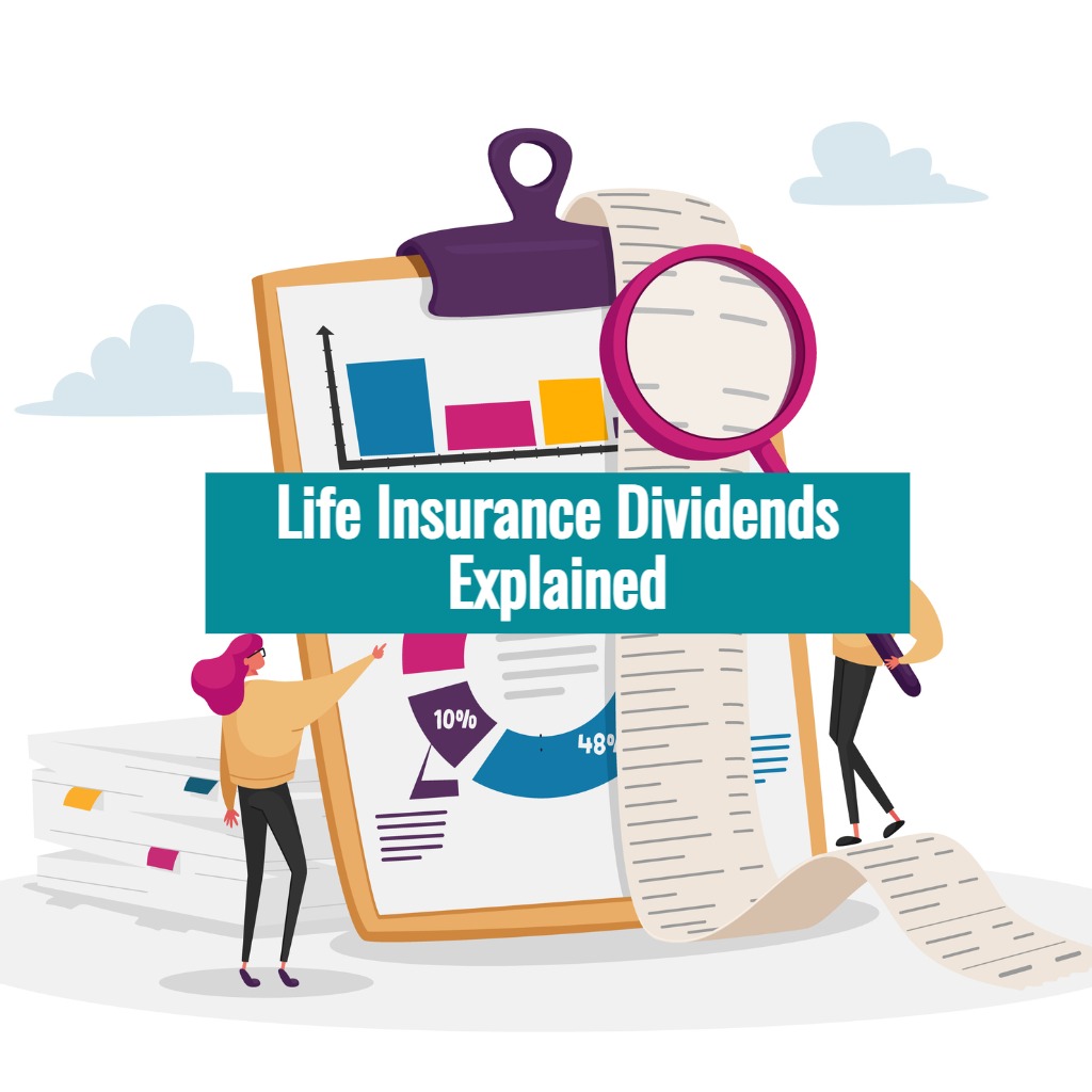 Life Insurance Dividends Explained EZ Insure