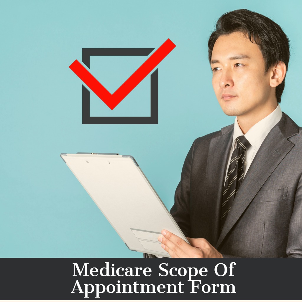 How Medicare Scope Of Appointment Forms Protect You EZ.Insure