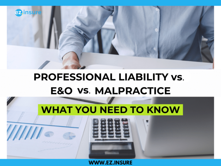 A person in a business suit working at a desk with charts, a calculator, and documents, with the text 'Professional Liability vs. E&O vs. Malpractice - What You Need to Know,' and the EZ.Insure logo at the top