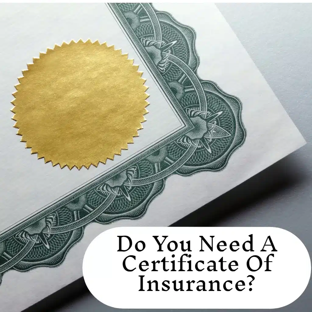 Do You Need a Certificate of Insurance? EZ Insure