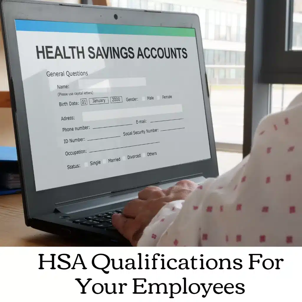 High Deductible Health Plan? Make Sure Your Employees’ Is HSAQualified