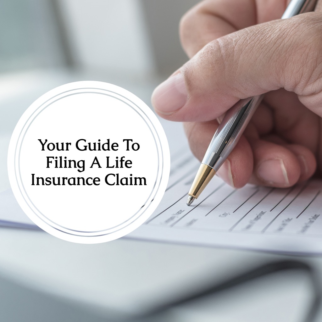 Your Complete & Easy Guide To Filing A Life Insurance Claim - EZ.Insure