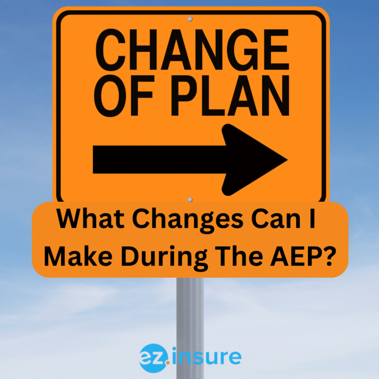 What Changes Can I Make During The AEP? text overlaying image of a street sign that say change of plan