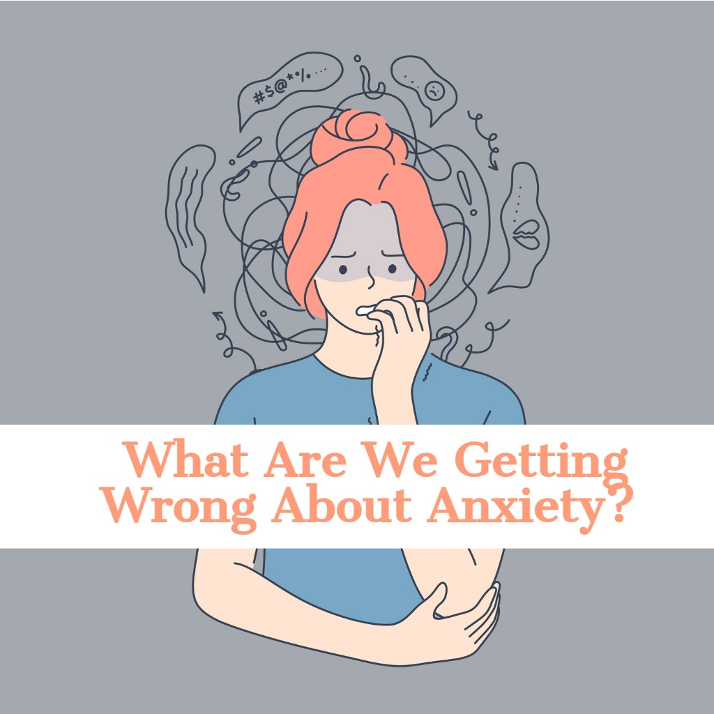 What Are We Getting Wrong About Anxiety? - EZ.Insure