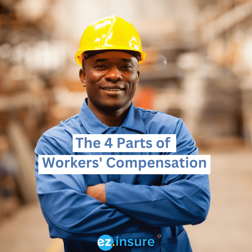 the-4-parts-of-workers-compensation-ez-insure