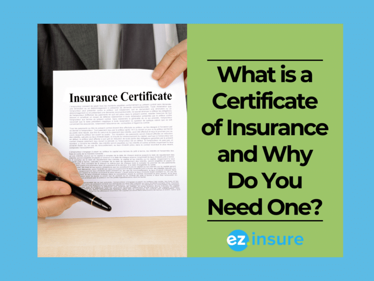 "What is a Certificate of Insurance and Why Do You Need One? Featuring a person holding an insurance document.