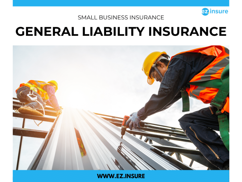 Construction workers wearing safety gear installing metal roofing on a building. General liability insurance for small businesses. Learn more at www.ez.insure.